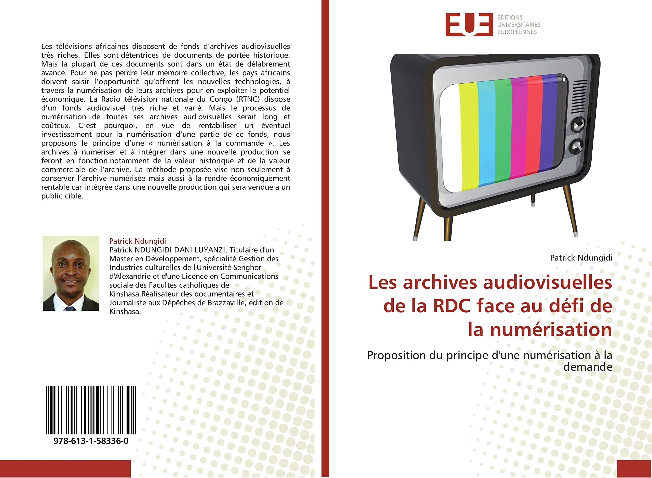 Les archives audiovisuelles de la RDC face au défi de la numérisation: Proposition du principe d'une numérisation à la demande book