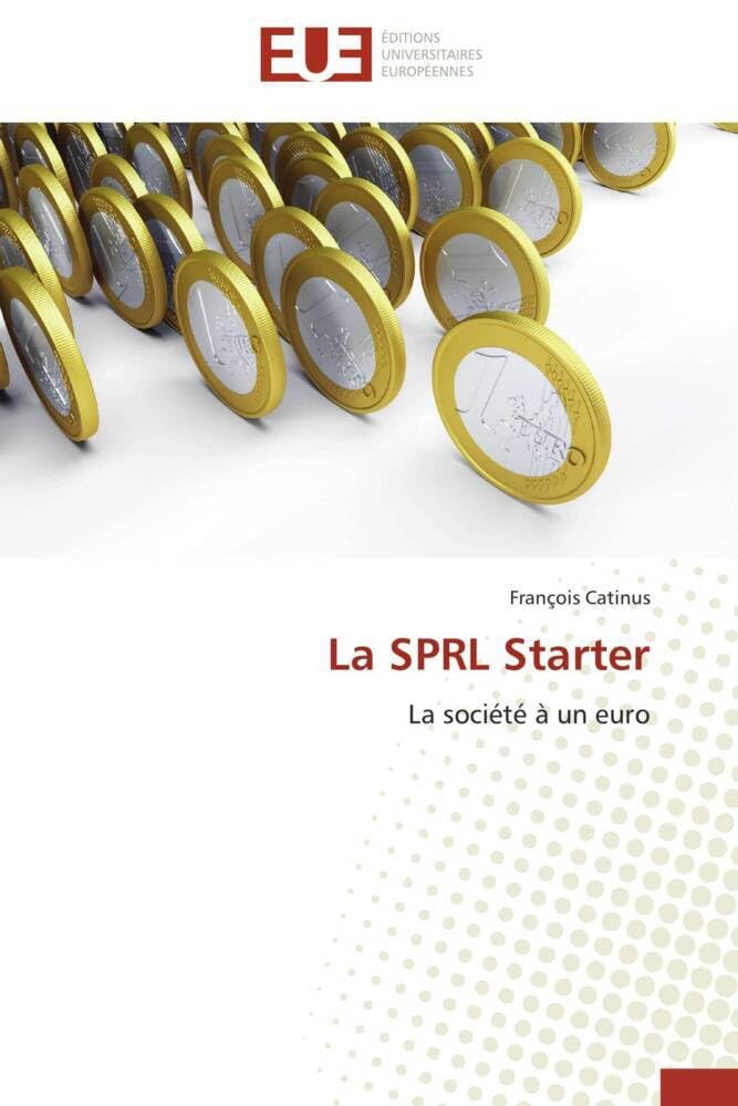 La SPRL Starter: La société à un euro book