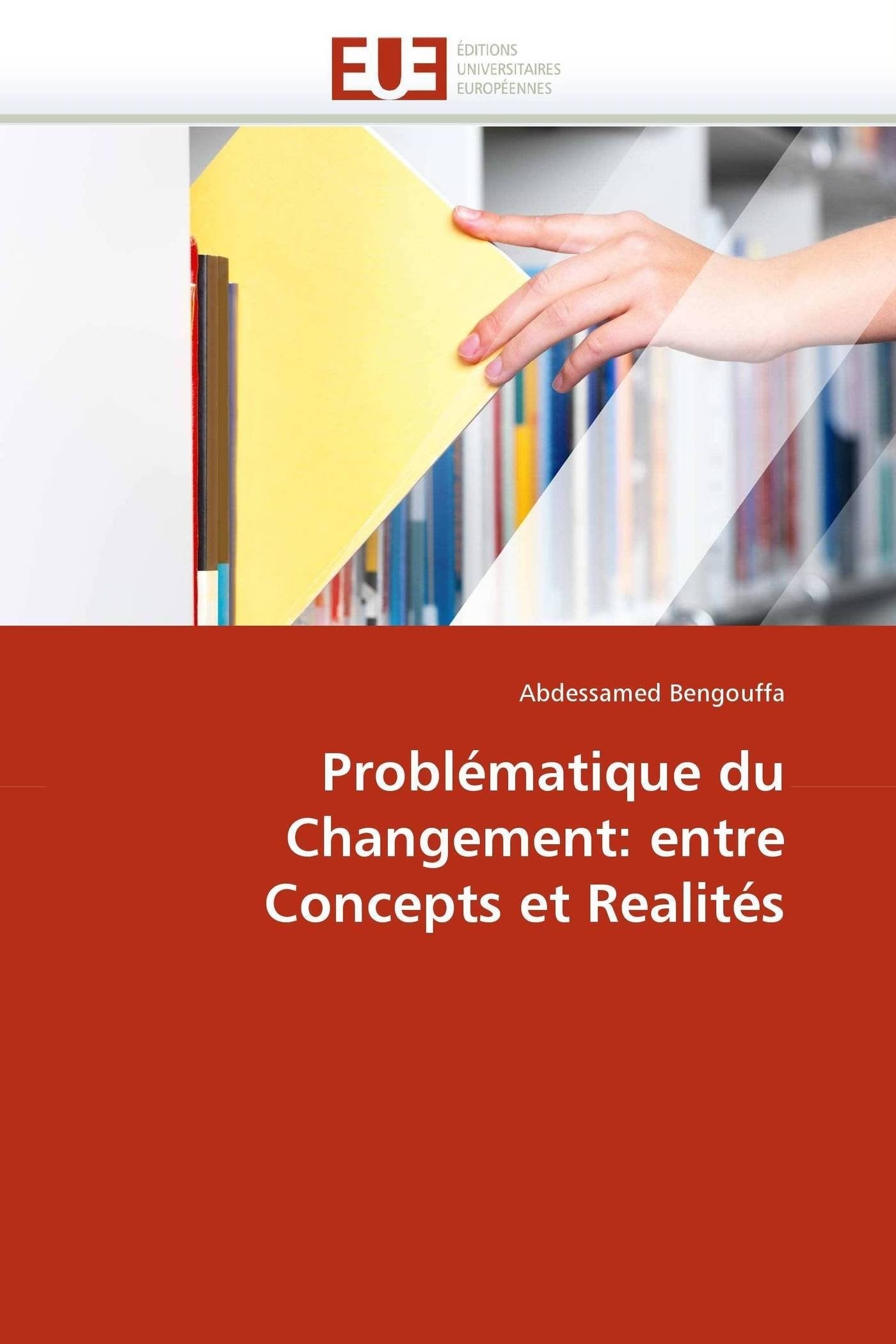 Problématique du Changement: entre Concepts et Realités book