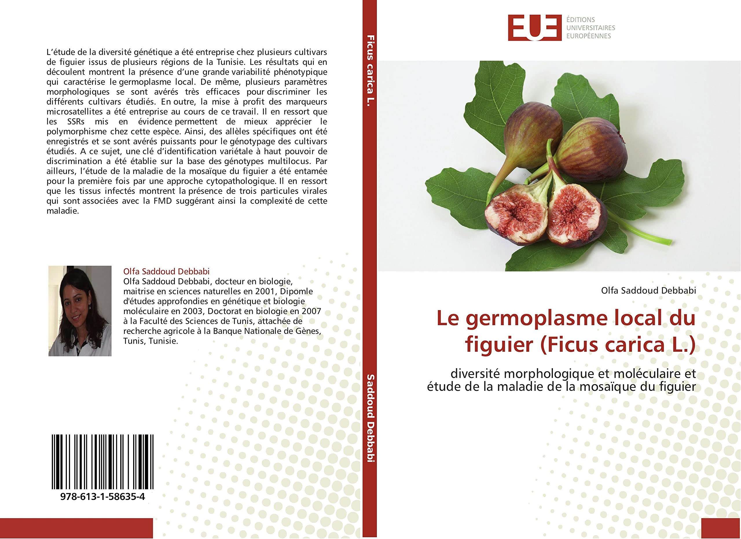 Le germoplasme local du figuier (Ficus carica L.): diversité morphologique et moléculaire et étude de la maladie de la mosaïque du figuier book