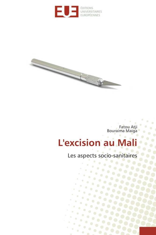 L'excision au Mali: Les aspects socio-sanitaires book