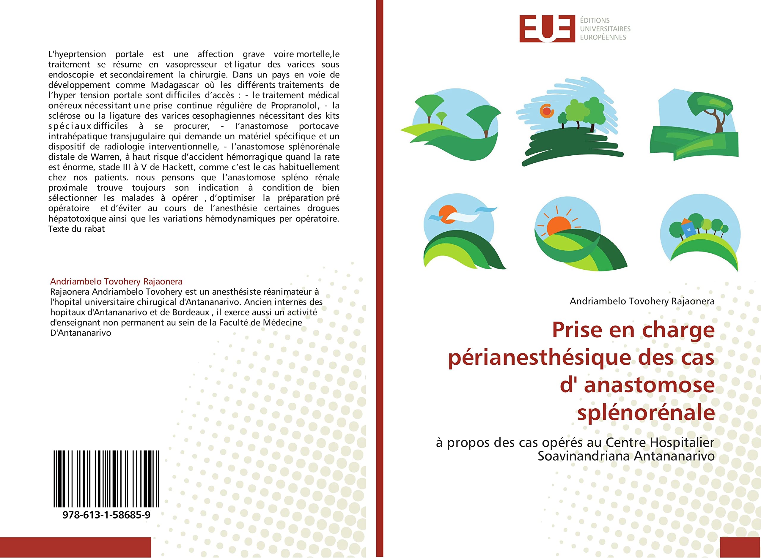 Prise en charge périanesthésique des cas d' anastomose splénorénale: à propos des cas opérés au Centre Hospitalier Soavinandriana Antananarivo book