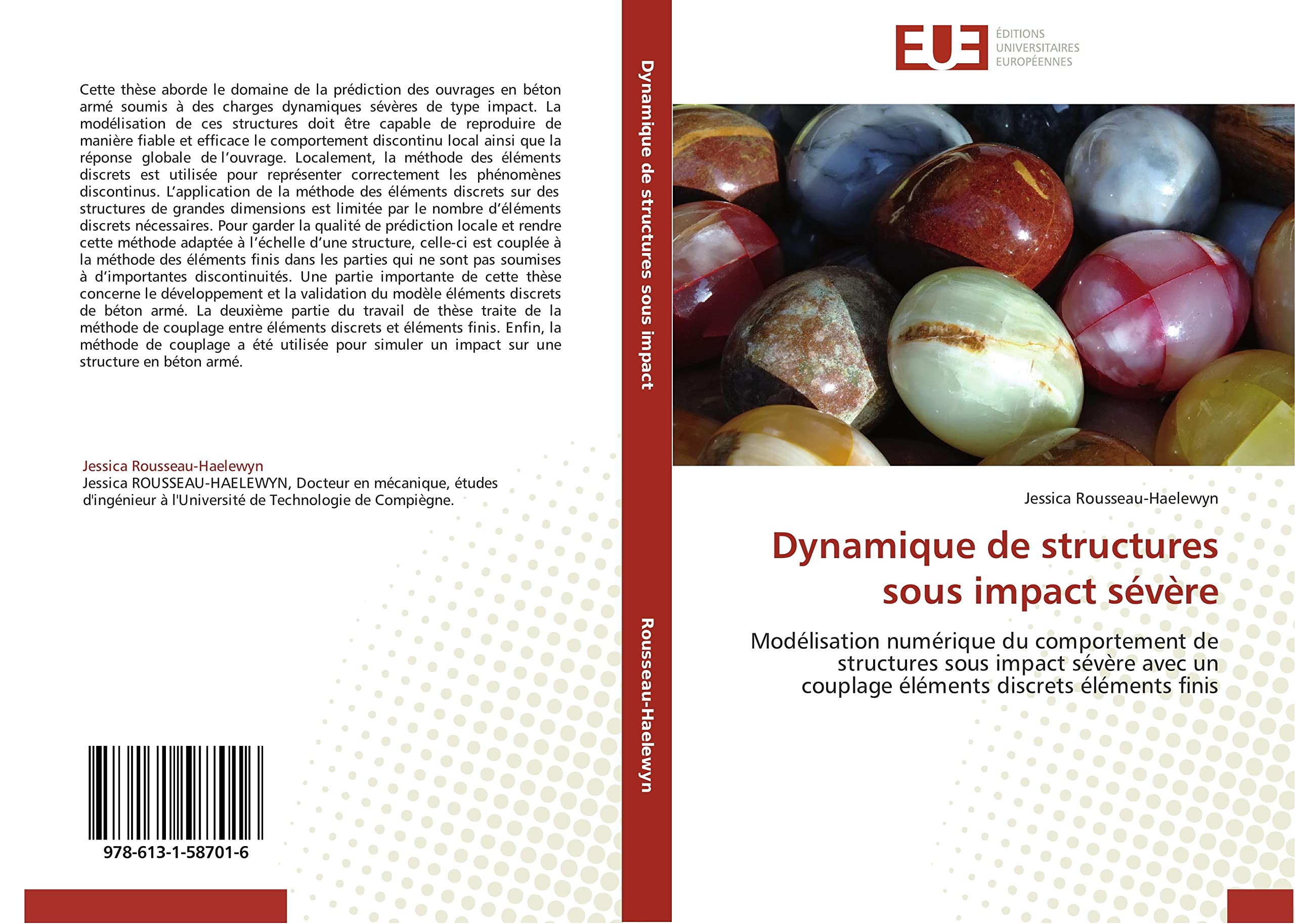 Dynamique de structures sous impact sévère: Modélisation numérique du comportement de structures sous impact sévère avec un couplage éléments discrets éléments finis book