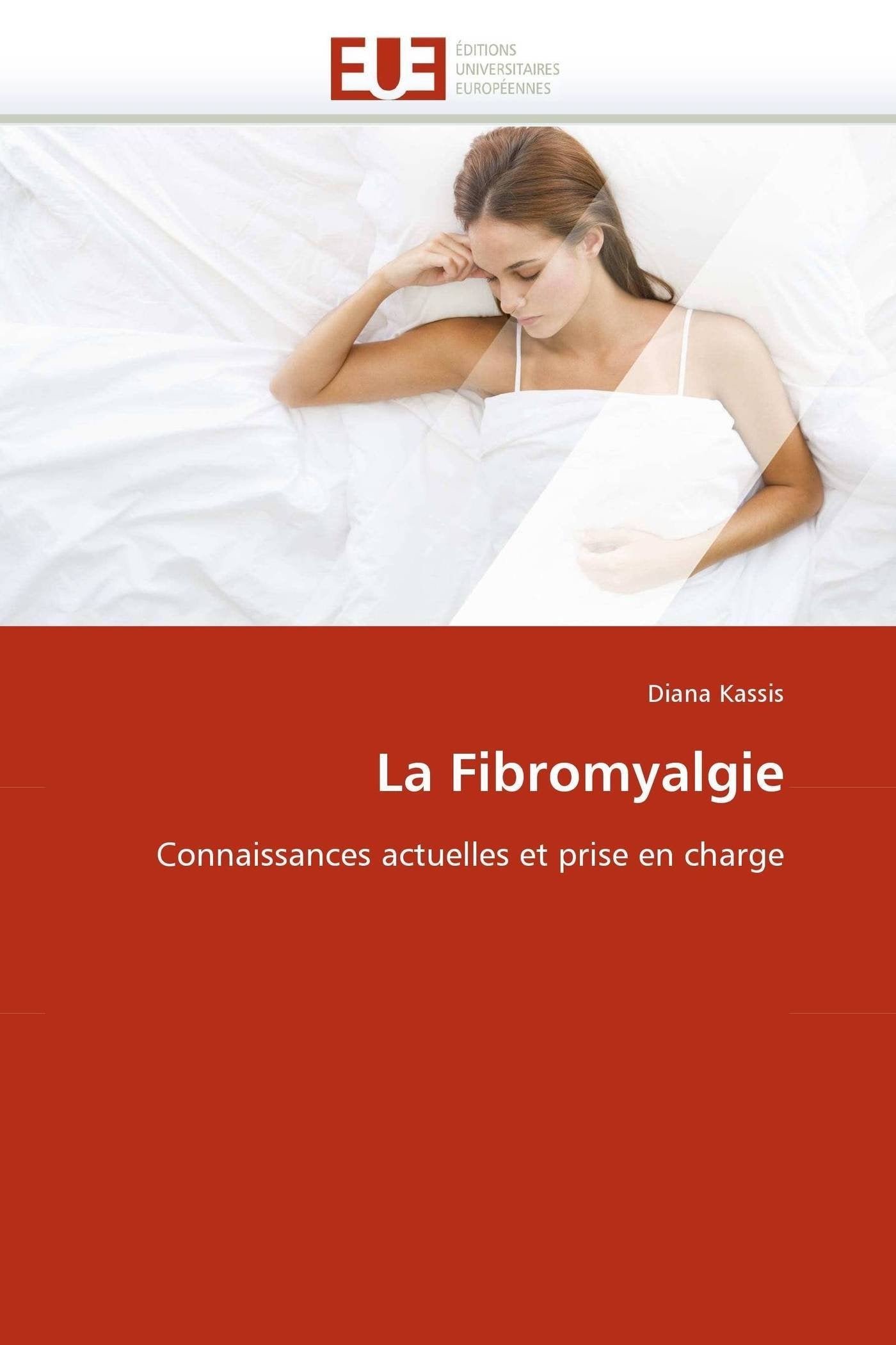 La Fibromyalgie: Connaissances actuelles et prise en charge book