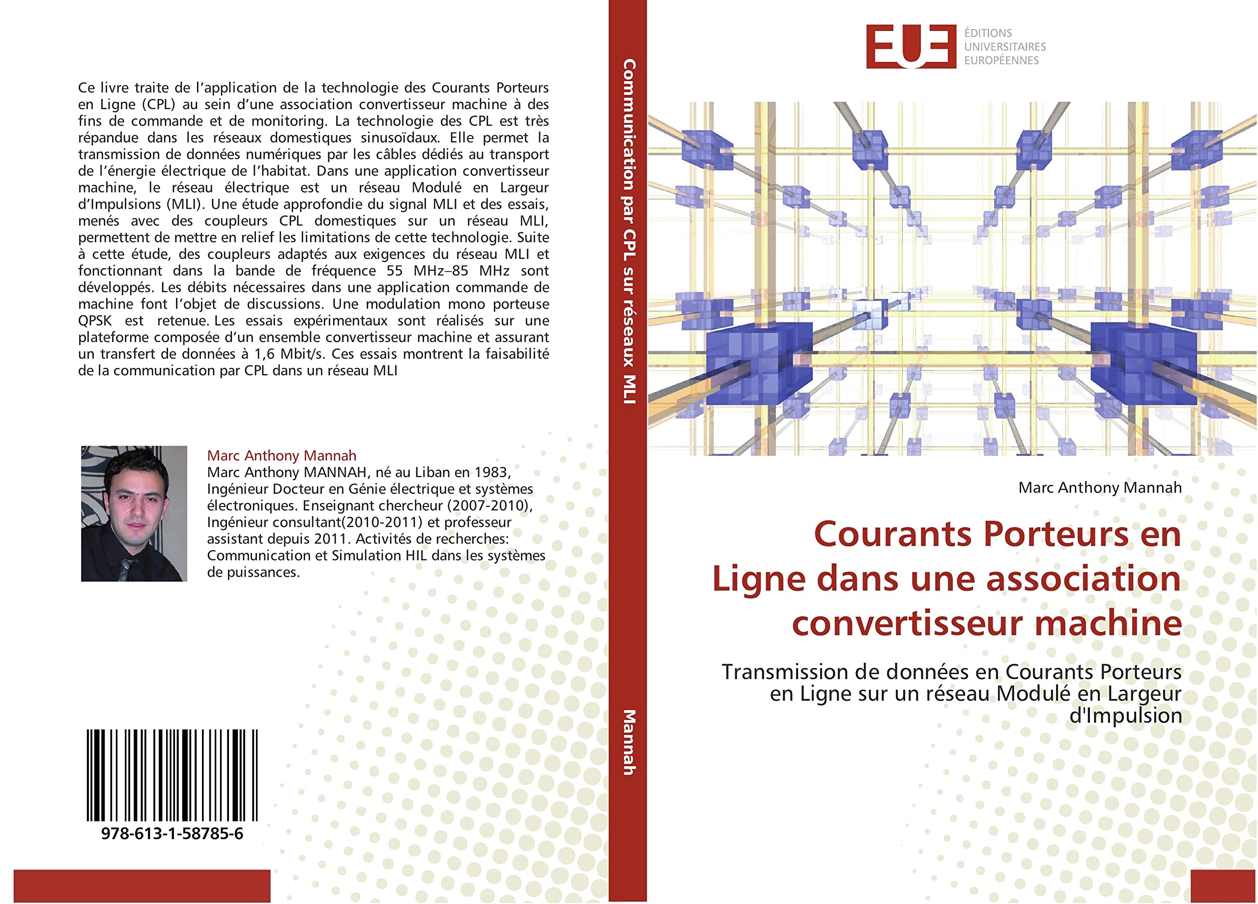 Courants Porteurs en Ligne dans une association convertisseur machine: Transmission de données en Courants Porteurs en Ligne sur un réseau Modulé en Largeur d'Impulsion book