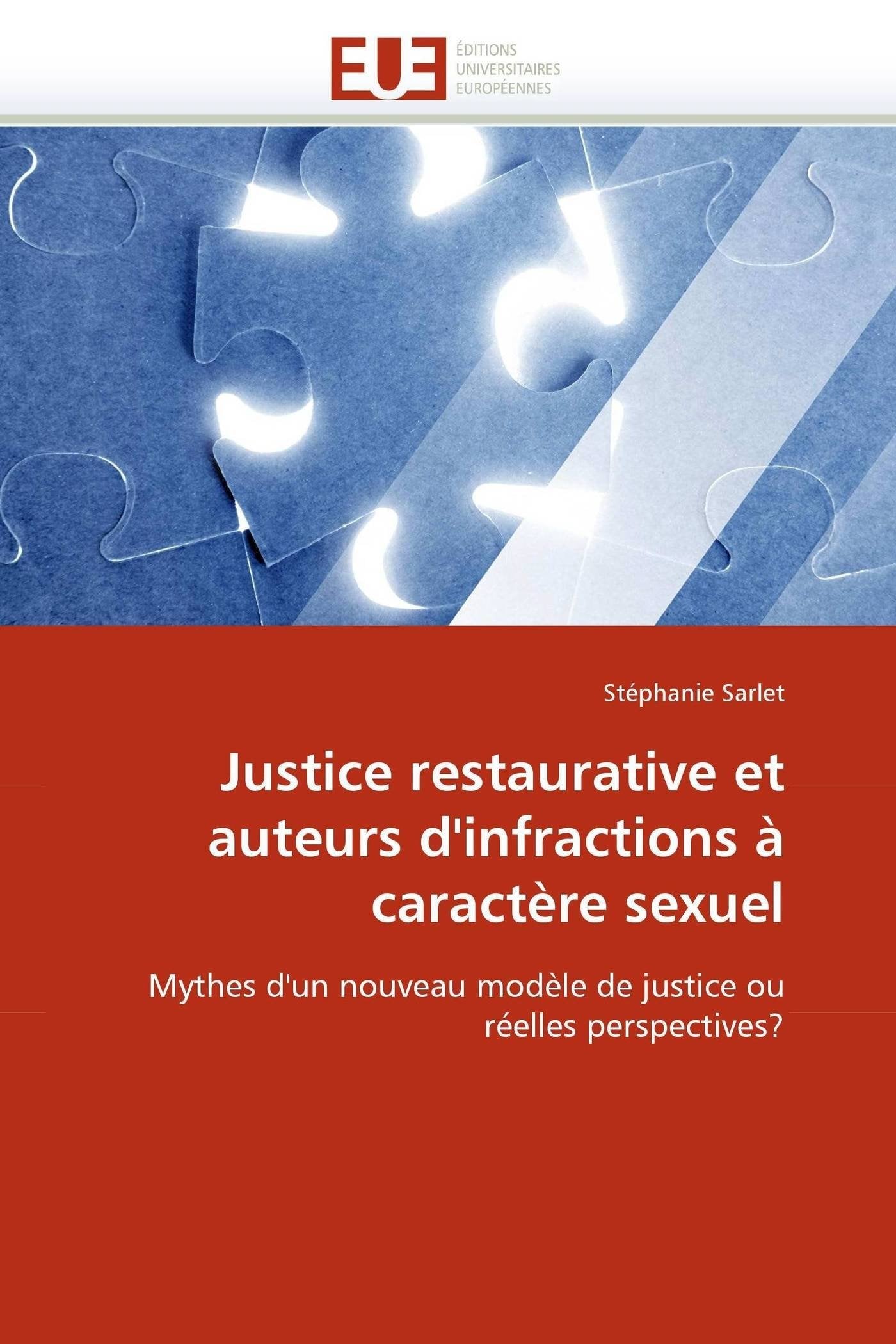 Justice restaurative et auteurs d''infractions à caractère sexuel book