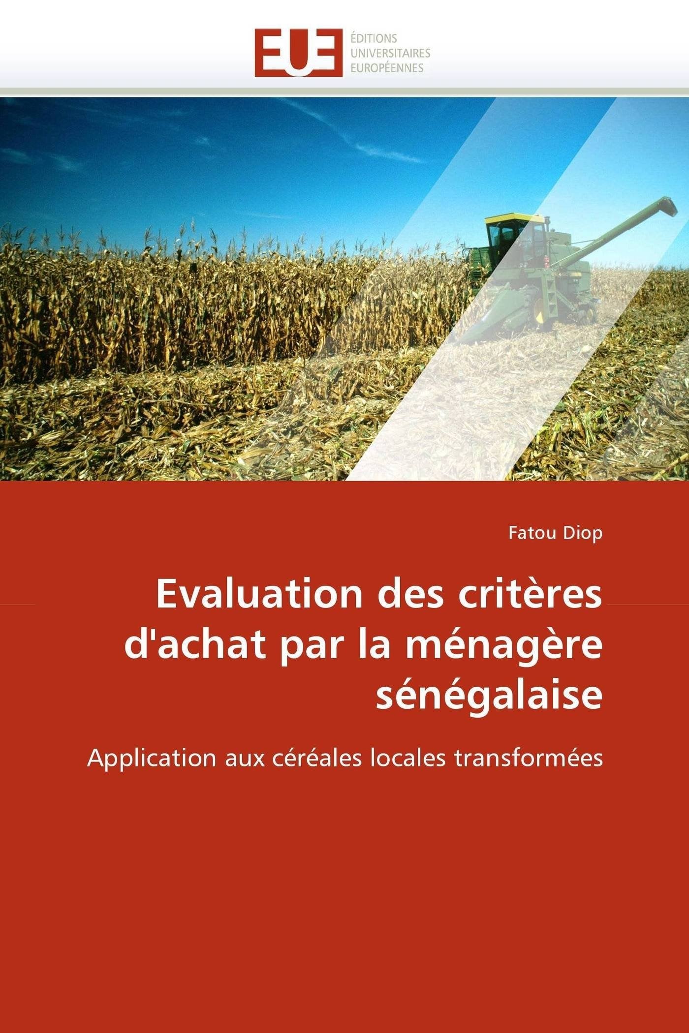 Evaluation des critères d''achat par la ménagère sénégalaise book