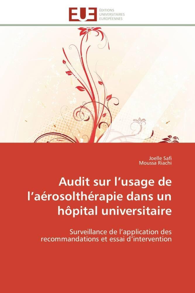 Audit sur l usage de l aérosolthérapie dans un hôpital universitaire book