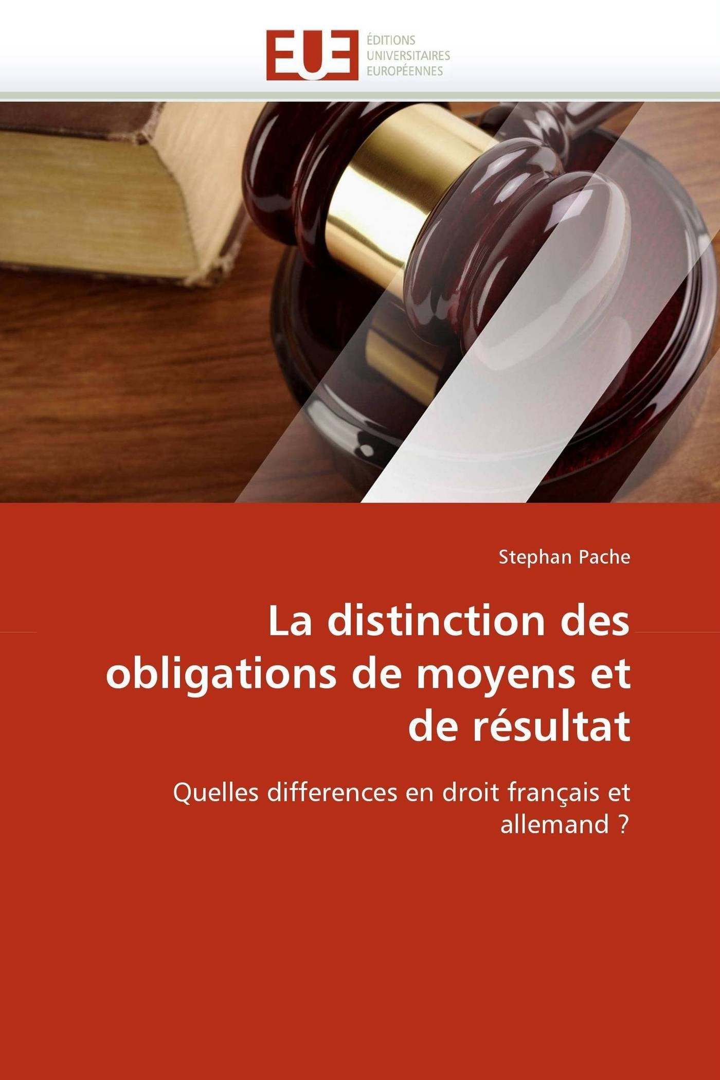 La distinction des obligations de moyens et de résultat book