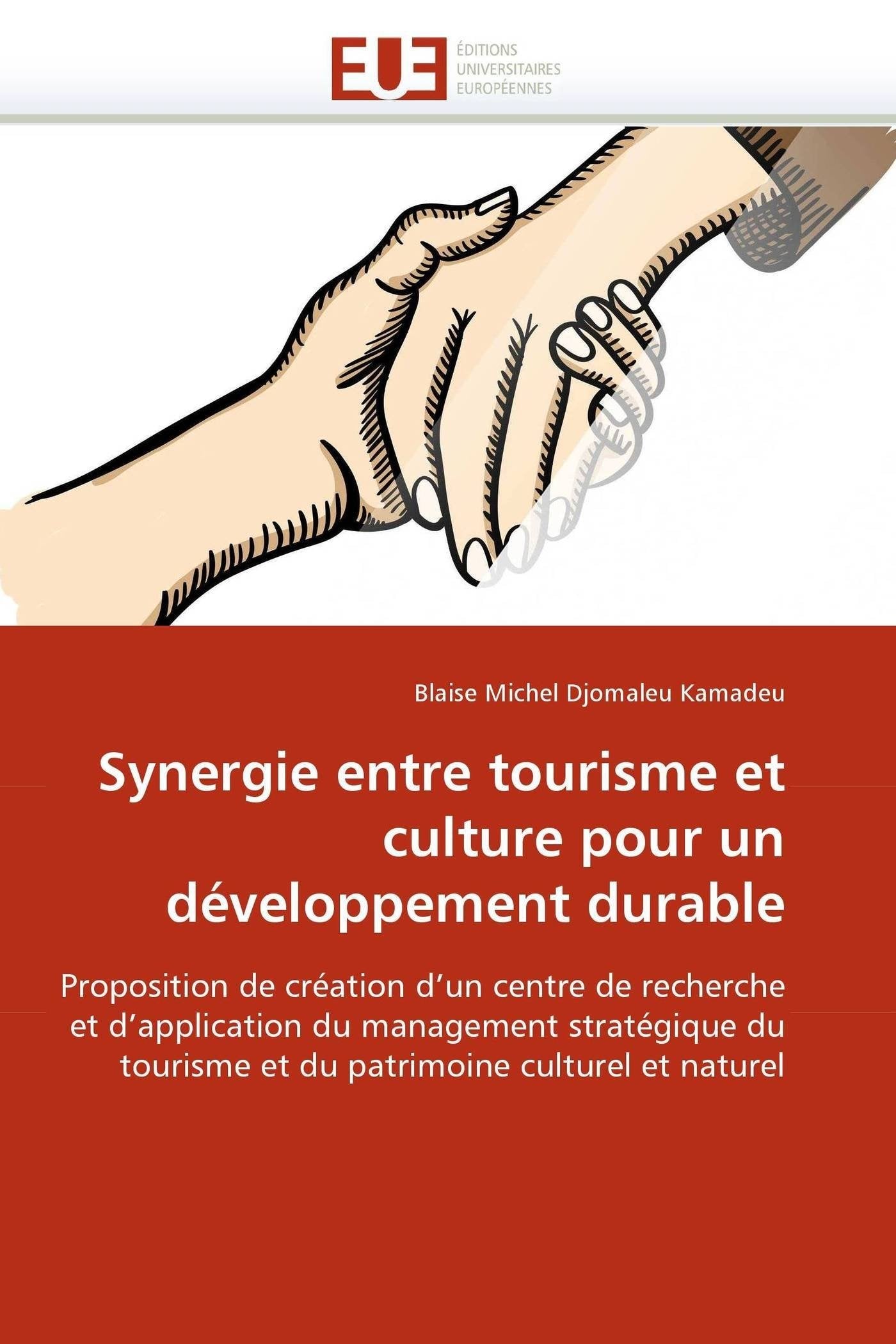 Synergie entre tourisme et culture pour un développement durable book