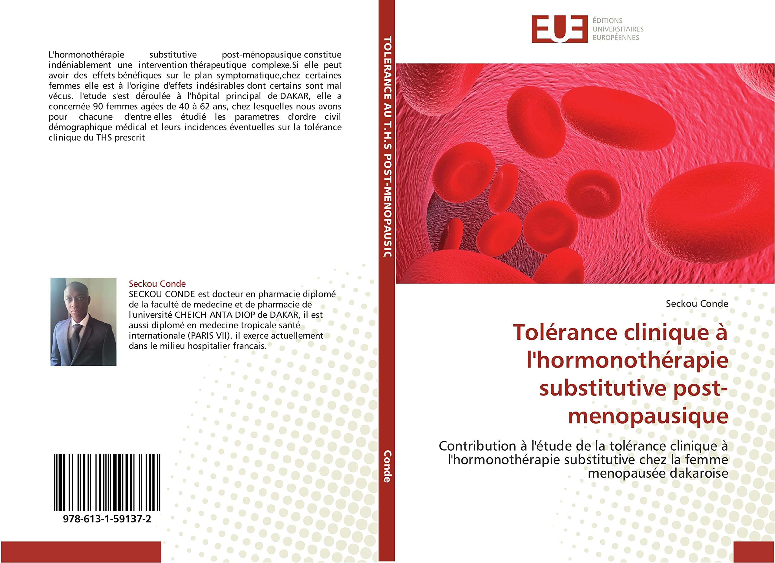 Tolérance clinique à l'hormonothérapie substitutive post-menopausique: Contribution à l'étude de la tolérance clinique à l'hormonothérapie substitutive chez la femme menopausée dakaroise book