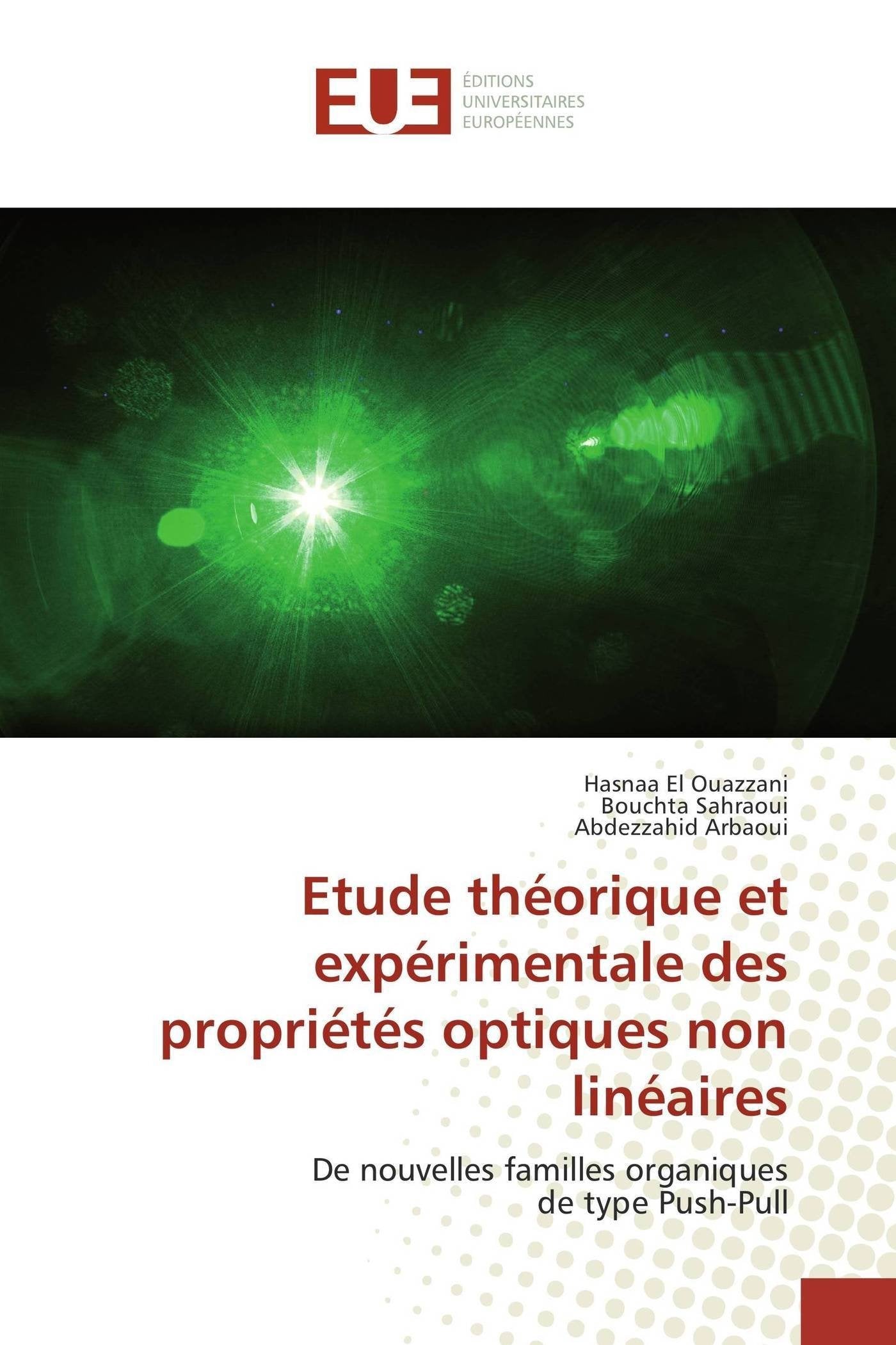 Etude théorique et expérimentale des propriétés optiques non linéaires book