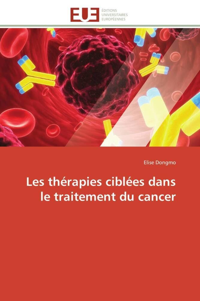 Les thérapies ciblées dans le traitement du cancer book