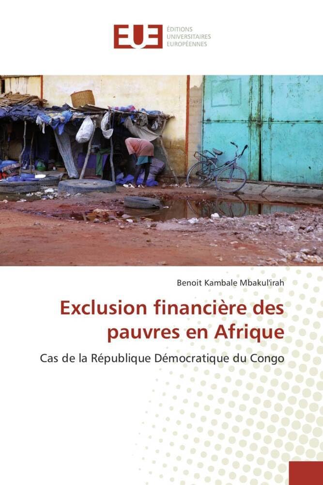 Exclusion financière des pauvres en Afrique: Cas de la République Démocratique du Congo book