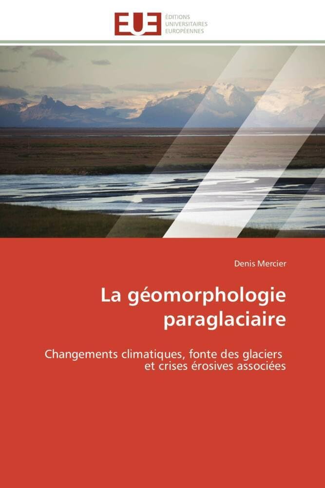 La géomorphologie paraglaciaire book