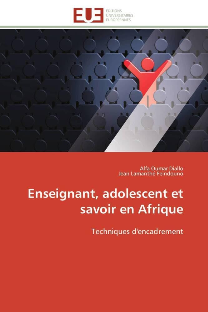 Enseignant, adolescent et savoir en Afrique: Techniques d'encadrement book