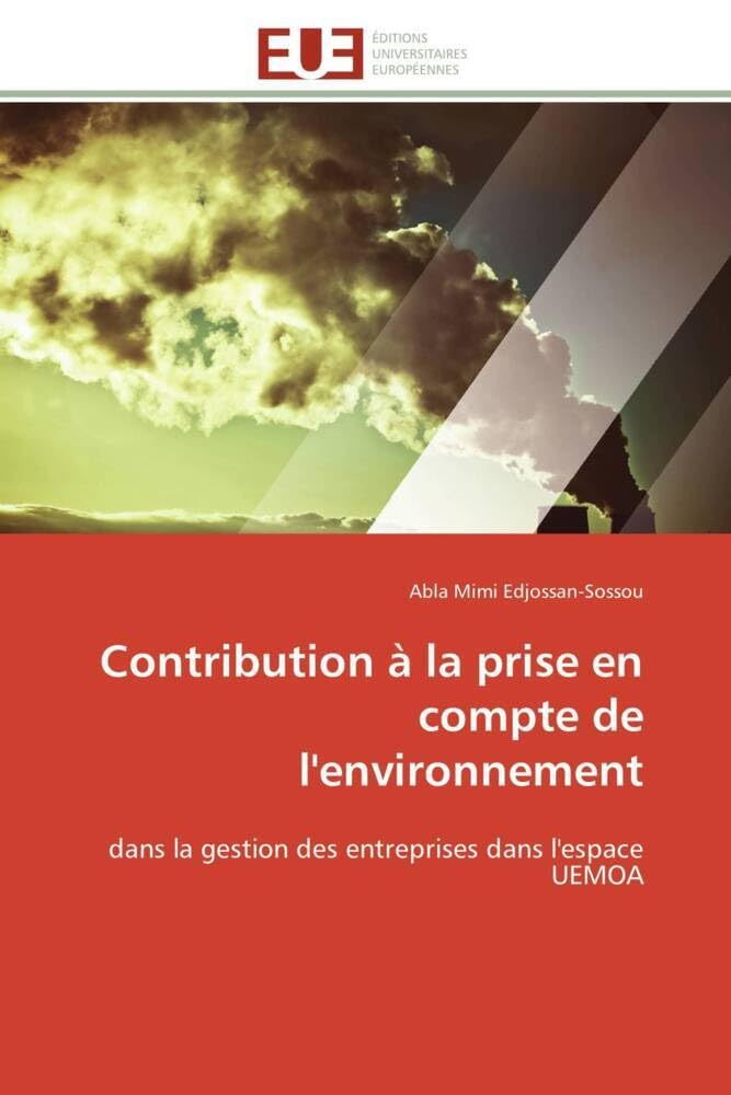 Contribution à la prise en compte de l'environnement: dans la gestion des entreprises dans l'espace UEMOA book