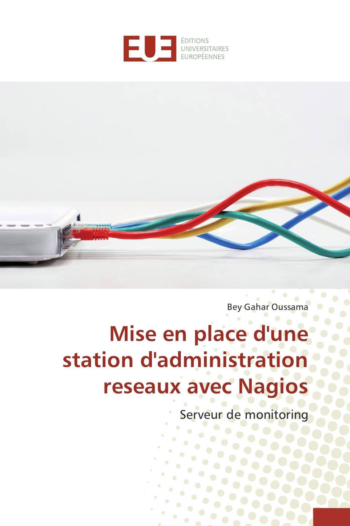 Mise en place d'une station d'administration reseaux avec nagios book
