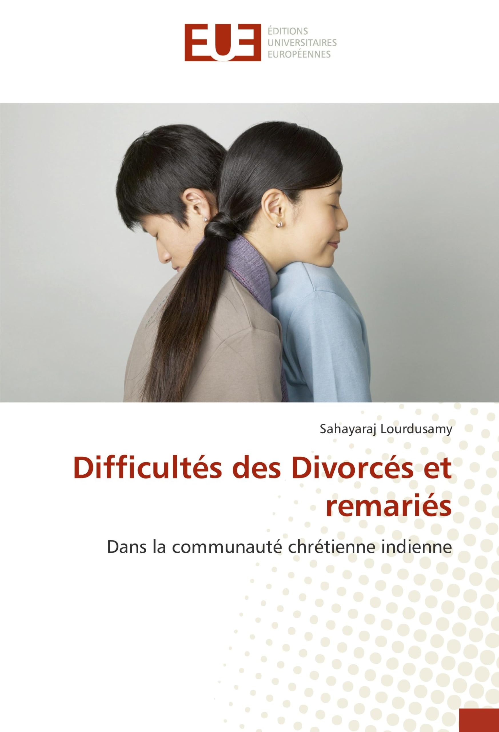 Difficultés des Divorcés et remariés: Dans la communauté chrétienne indienne book