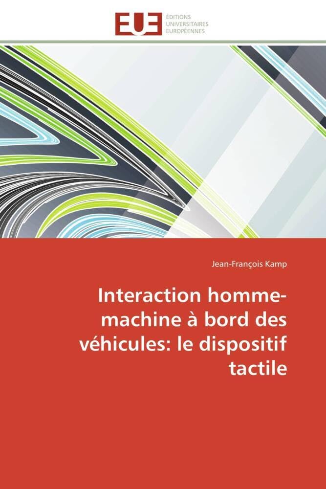 Interaction homme-machine à bord des véhicules: le dispositif tactile book