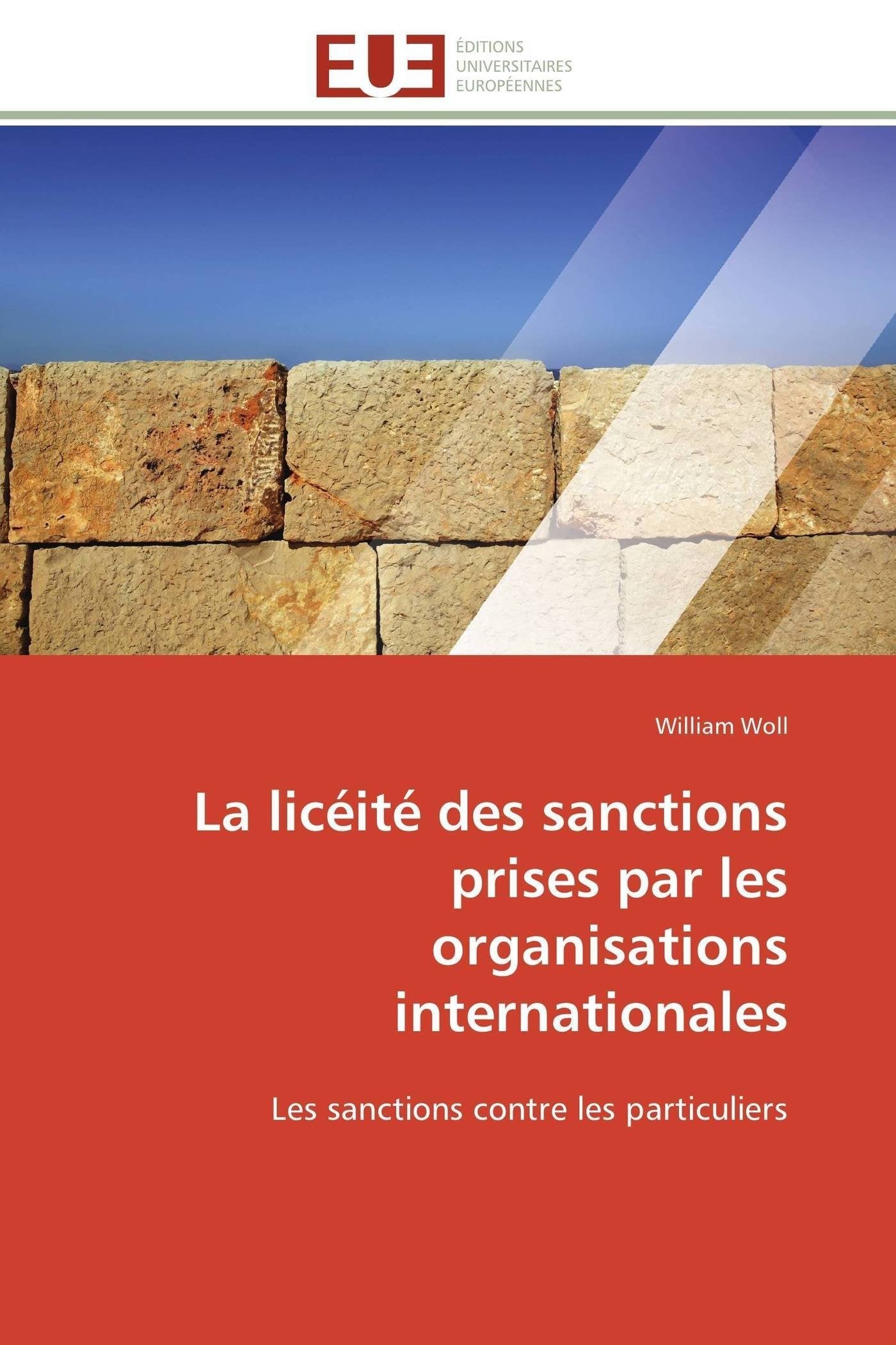 La licéité des sanctions prises par les organisations internationales book