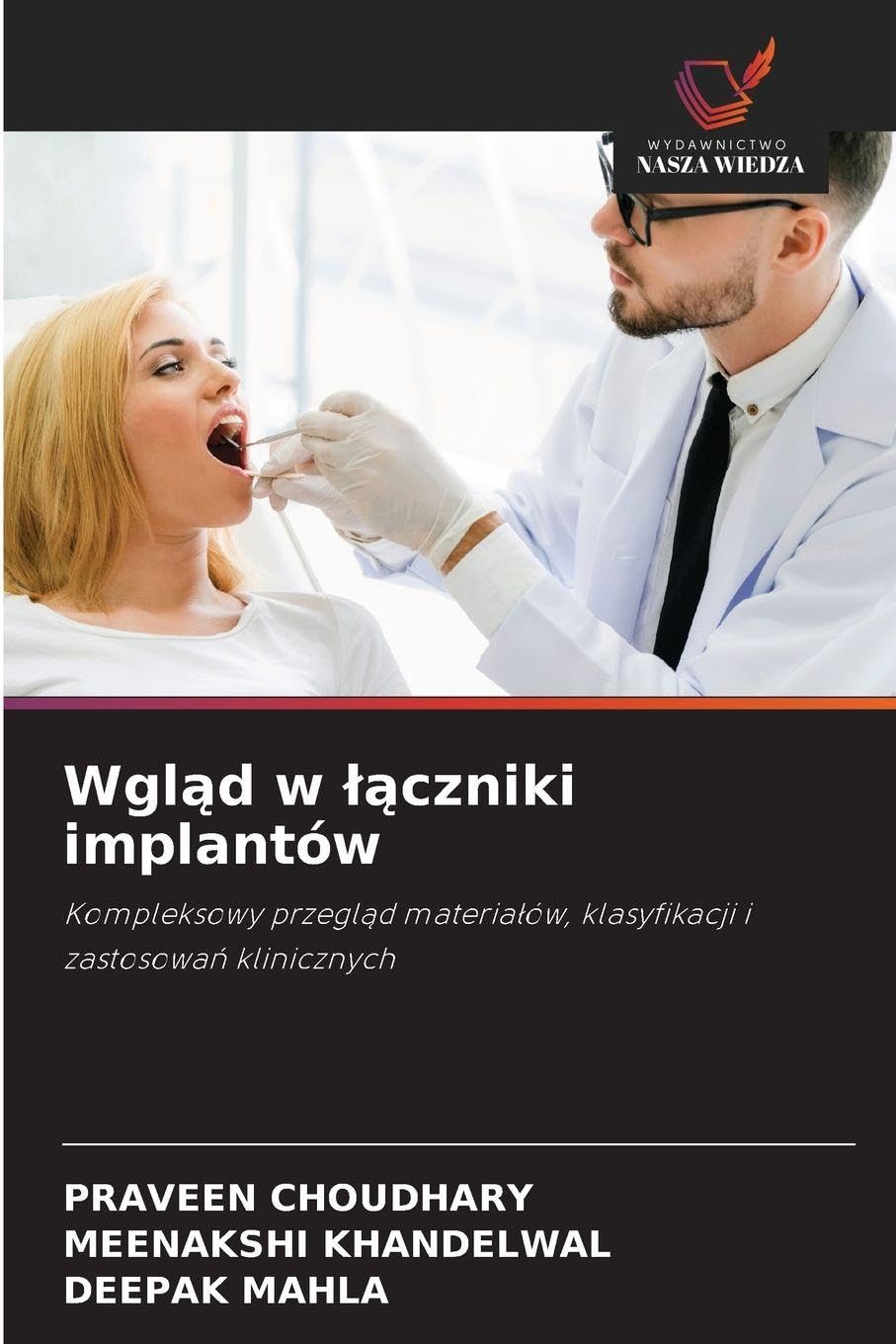 Wgl¿d w ¿¿czniki implantów Medicine