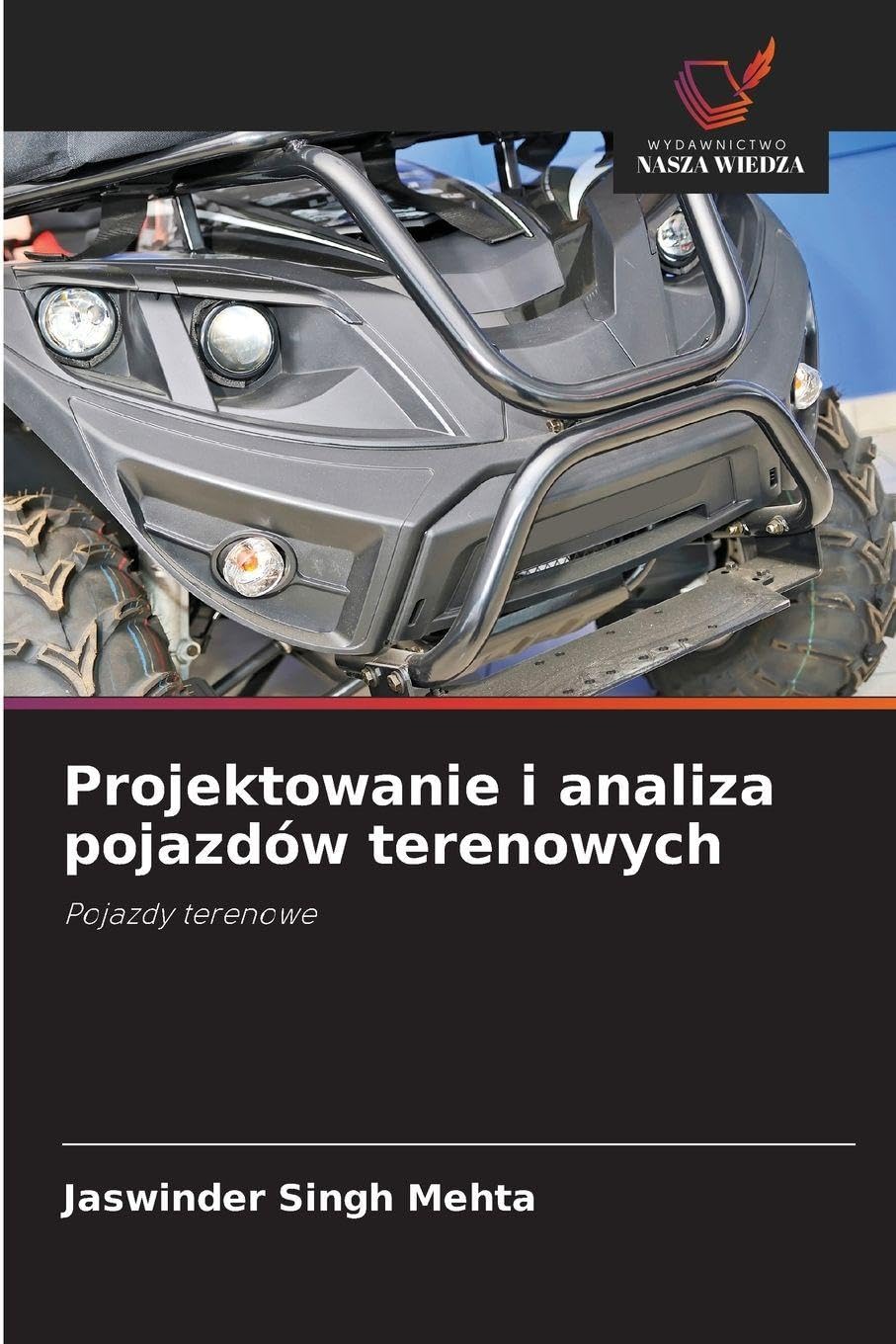 Projektowanie i analiza pojazdów terenowych Business & Technology