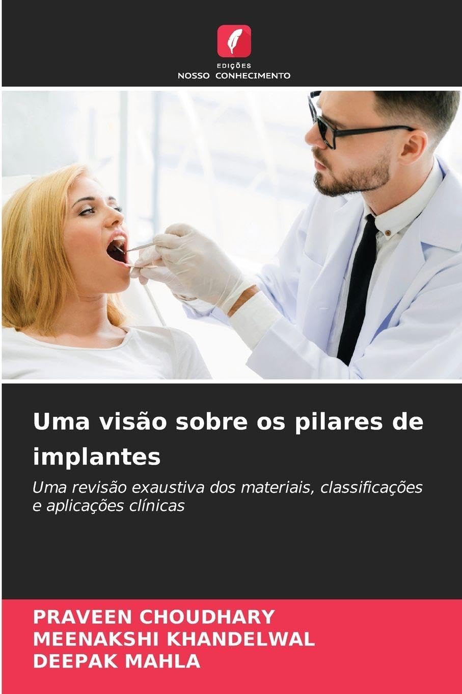 Uma visão sobre os pilares de implantes Medicine