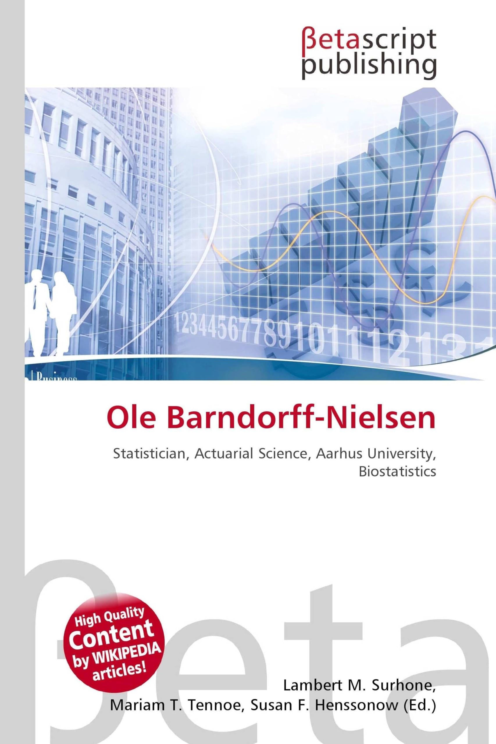 Ole Barndorff-Nielsen: Statistician, Actuarial Science, Aarhus University, Biostatistics book