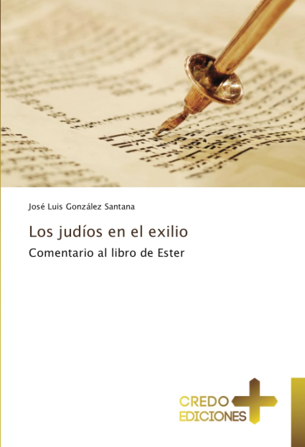 Los judíos en el exilio: Comentario al libro de Ester book