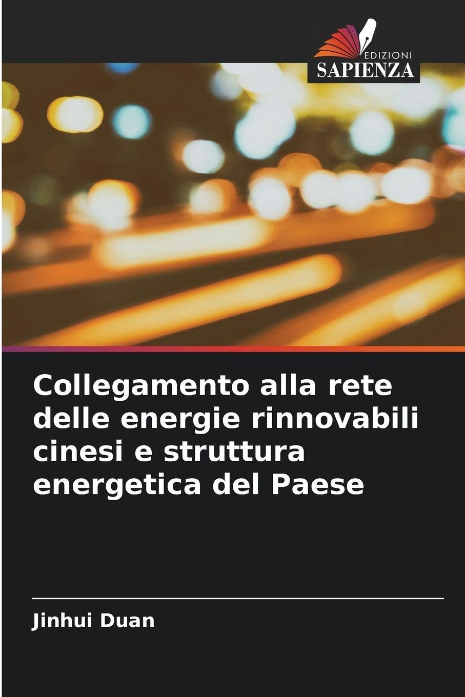 Collegamento alla rete delle energie rinnovabili cinesi e struttura energetica del Paese Natural Sciences