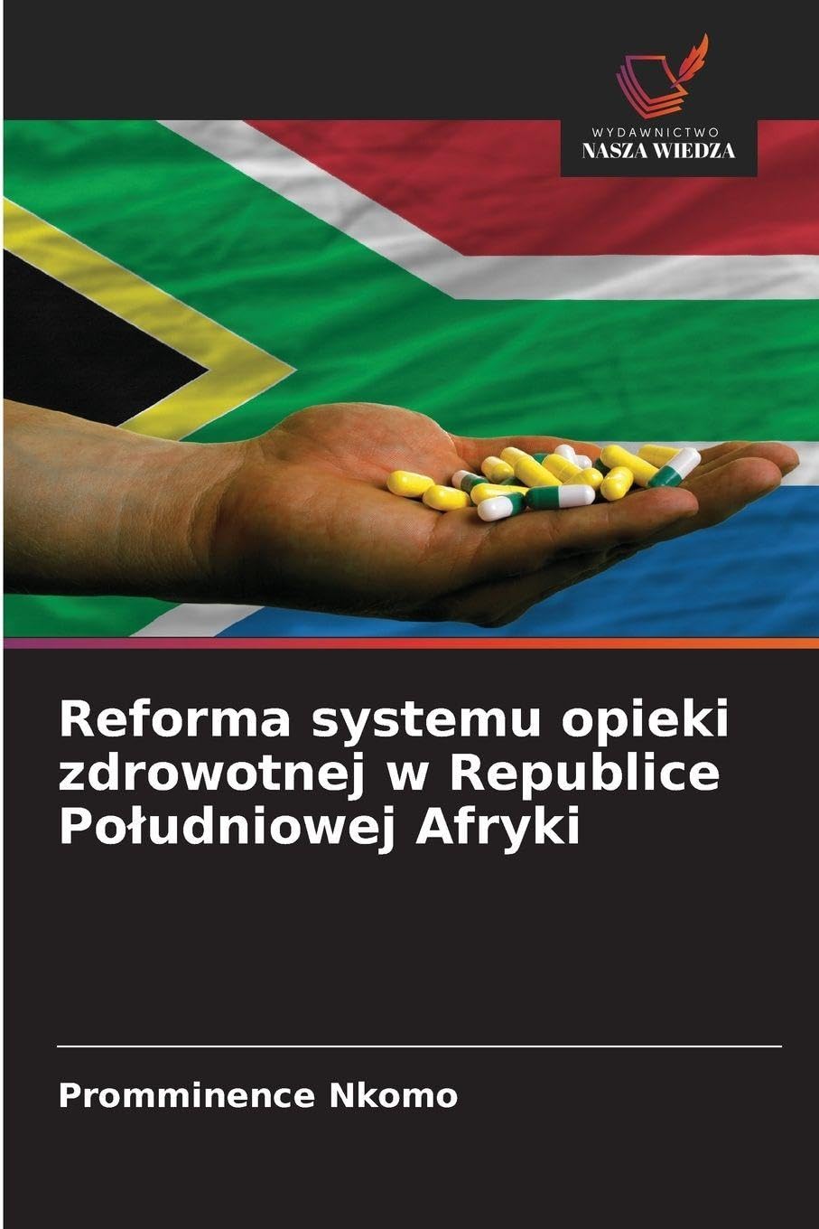 Reforma systemu opieki zdrowotnej w Republice Po¿udniowej Afryki Law