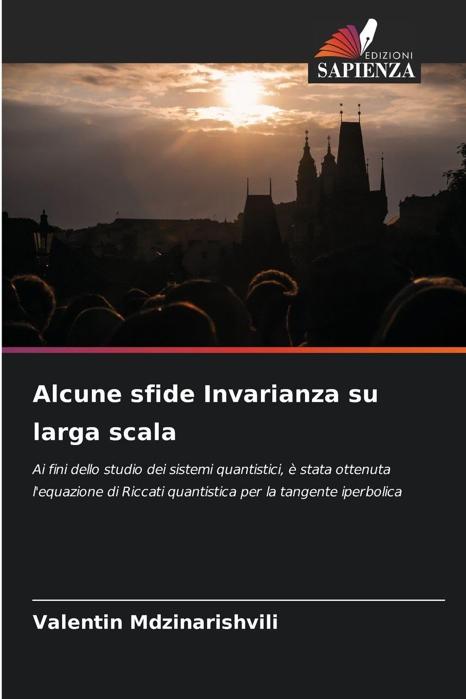 Alcune sfide Invarianza su larga scala Law