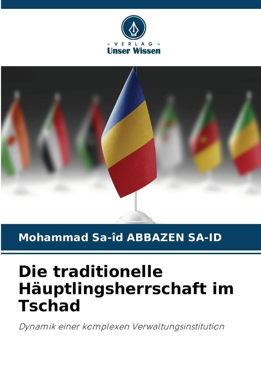 Die traditionelle Häuptlingsherrschaft im Tschad Law