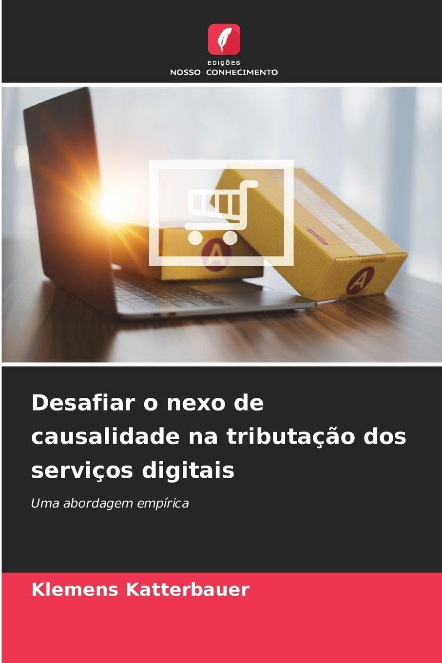 Desafiar o nexo de causalidade na tributação dos serviços digitais Business, Finance & Career