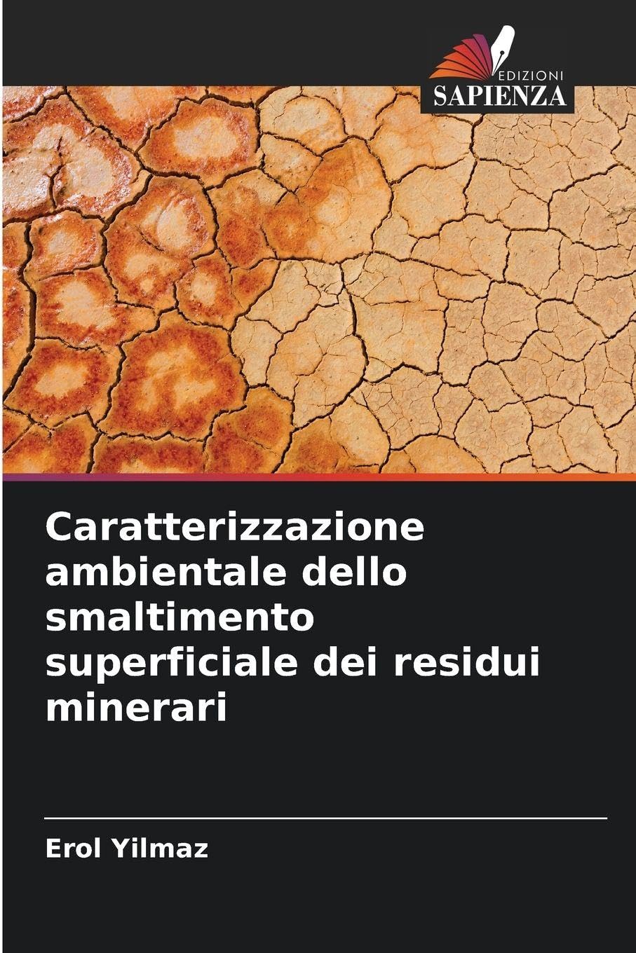 Caratterizzazione ambientale dello smaltimento superficiale dei residui minerari Business & Technology