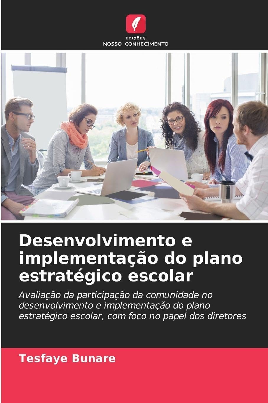 Desenvolvimento e implementação do plano estratégico escolar Business, Finance & Career