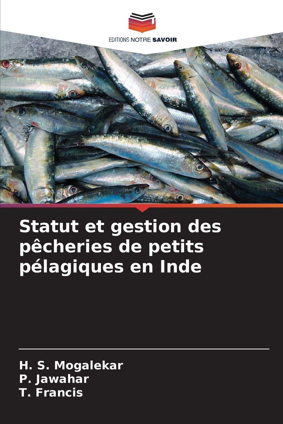 Statut et gestion des pêcheries de petits pélagiques en Inde Natural Sciences