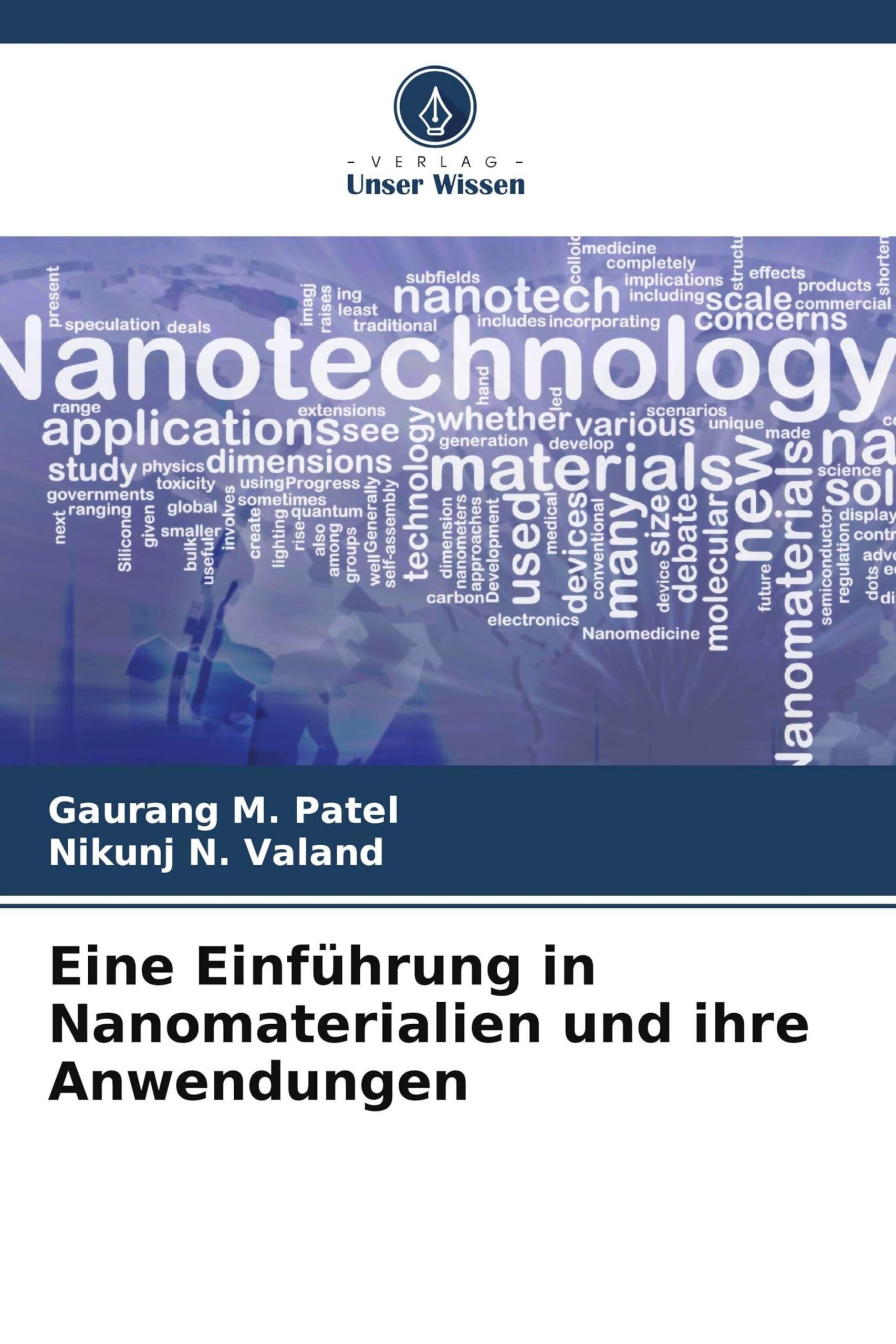 Eine Einführung in Nanomaterialien und ihre Anwendungen Natural Sciences