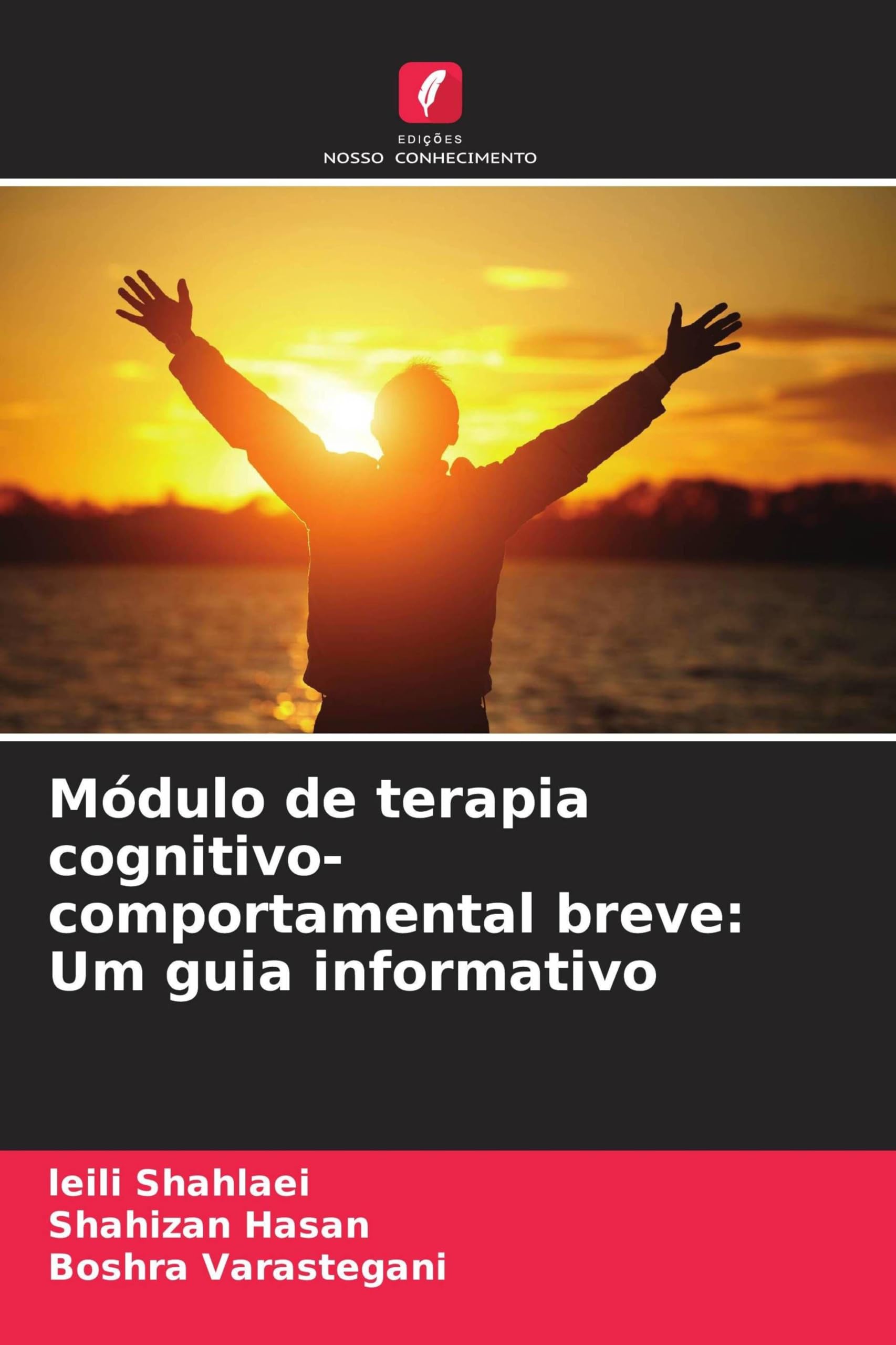 Módulo de terapia cognitivo-comportamental breve: Um guia informativo Psychology