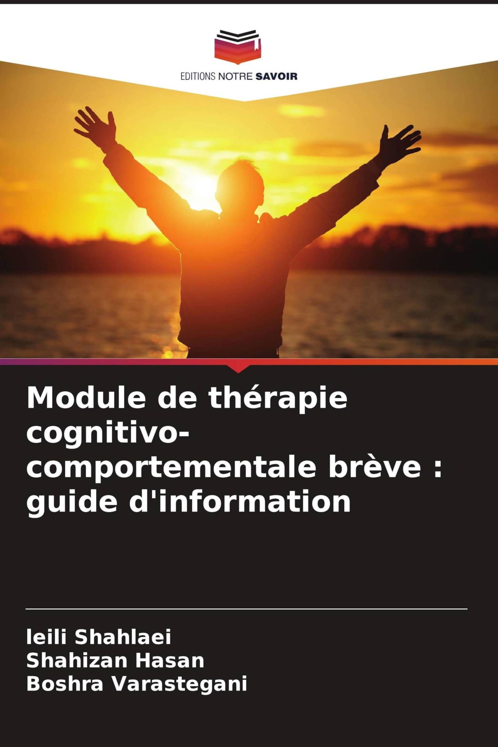 Module de thérapie cognitivo-comportementale brève : guide d'information Books