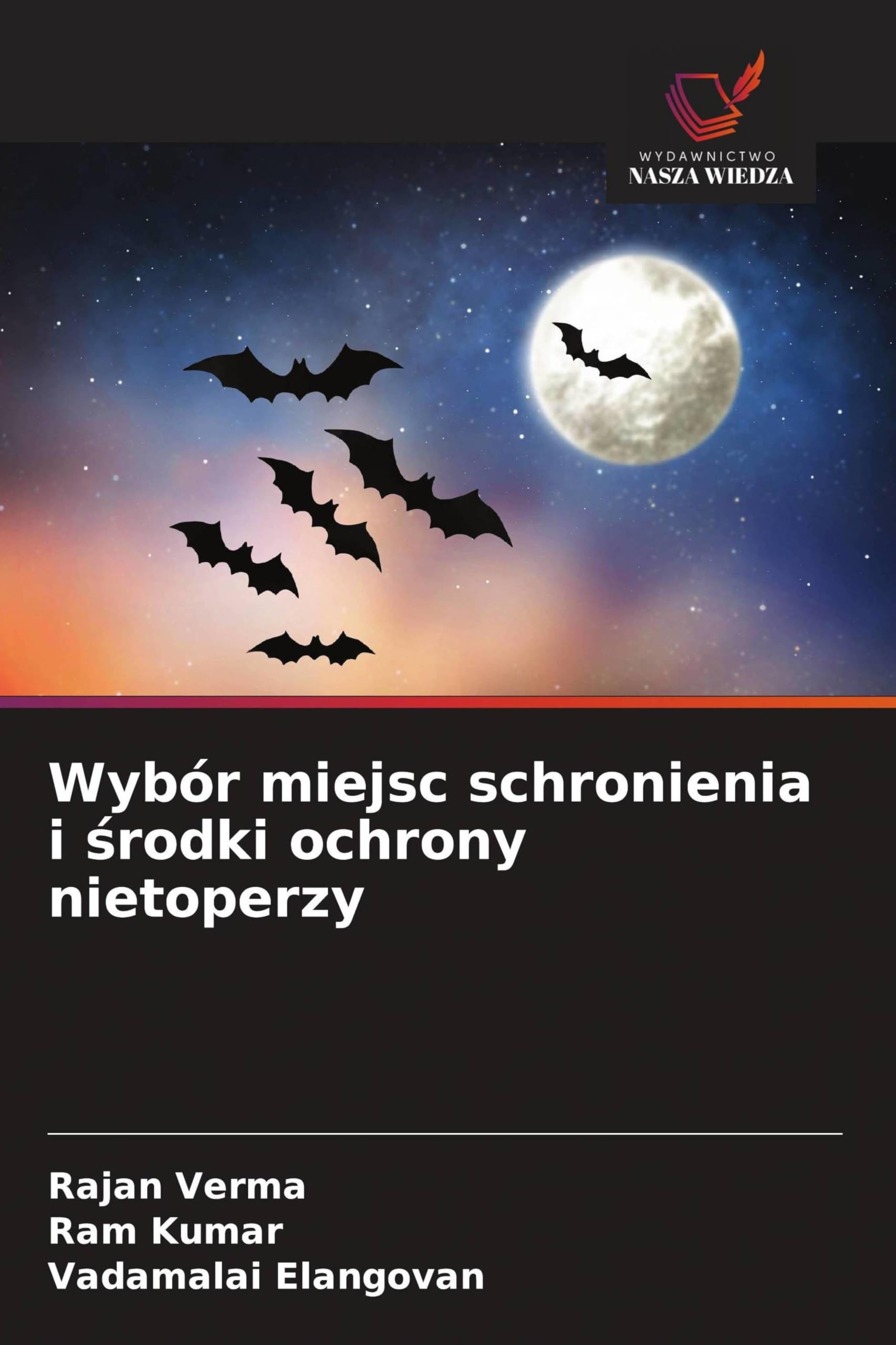 Wybór miejsc schronienia i ¿rodki ochrony nietoperzy Natural Sciences