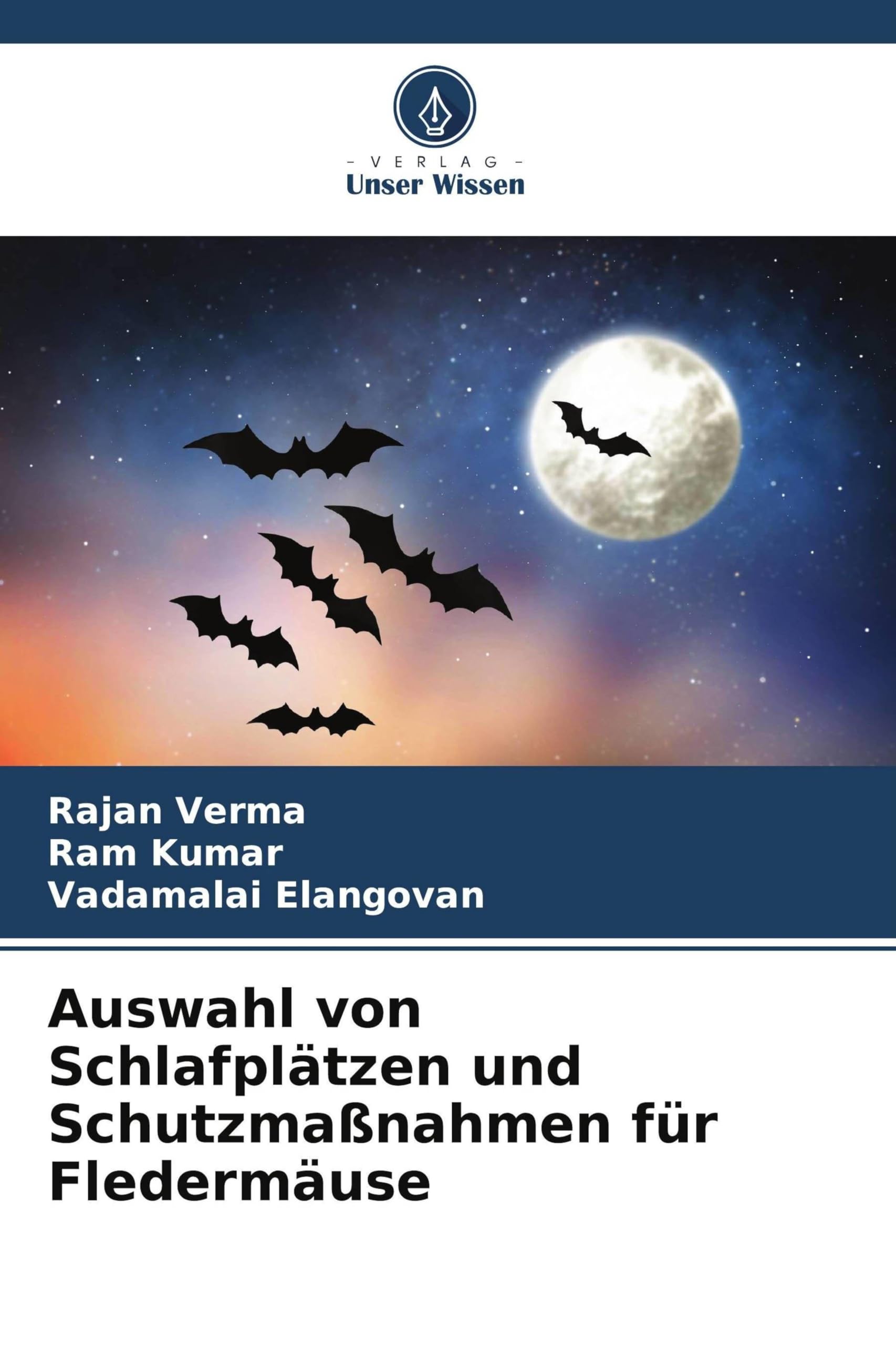 Auswahl von Schlafplätzen und Schutzmaßnahmen für Fledermäuse Natural Sciences