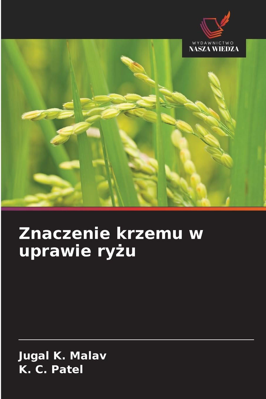 Znaczenie krzemu w uprawie ry¿u Natural Sciences