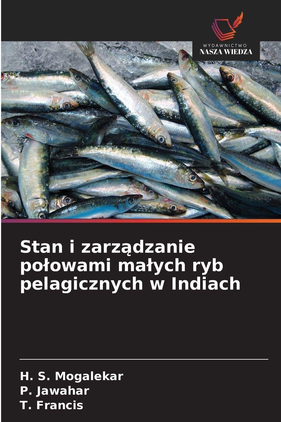Stan i zarz¿dzanie po¿owami ma¿ych ryb pelagicznych w Indiach Natural Sciences