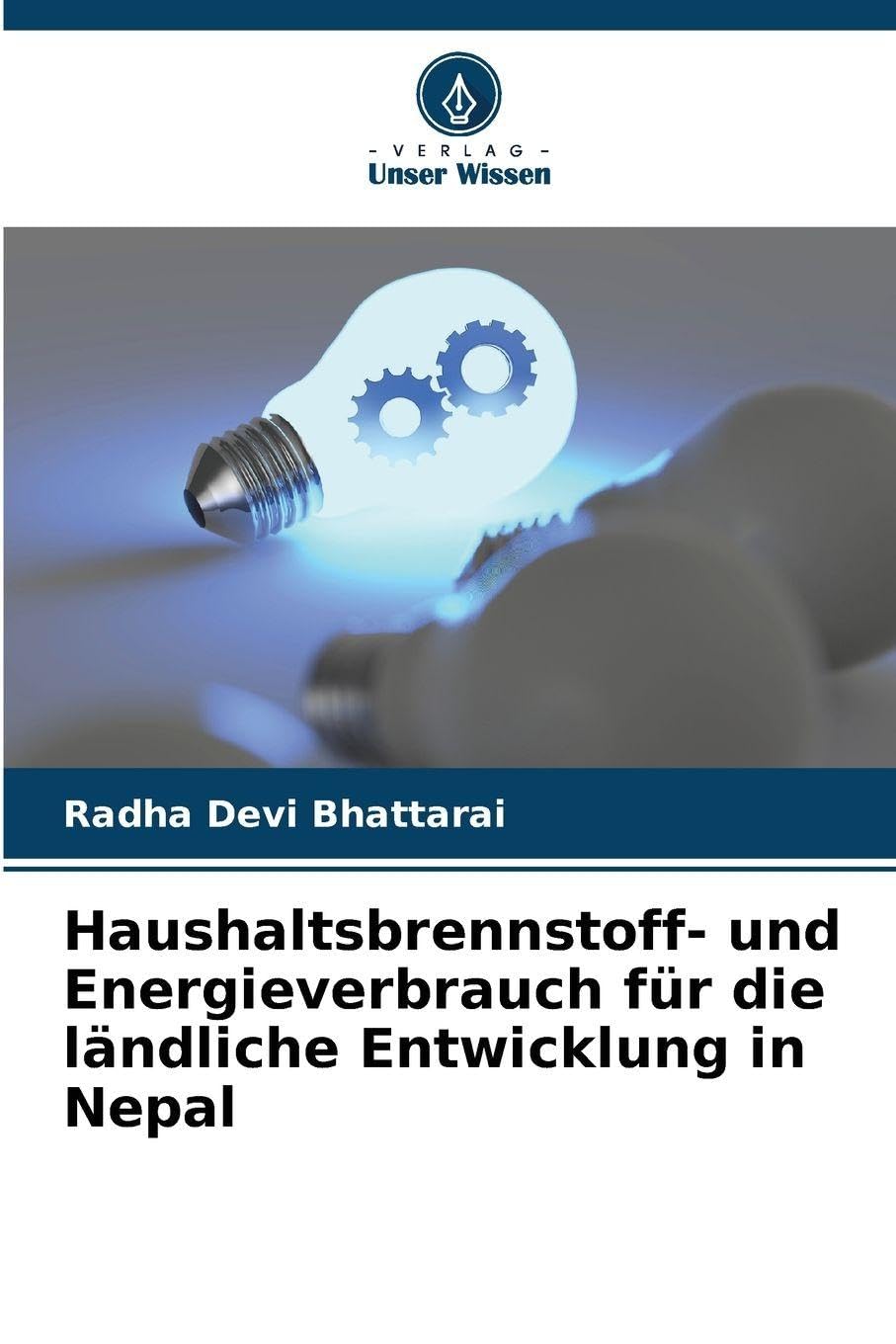 Haushaltsbrennstoff- und Energieverbrauch für die ländliche Entwicklung in Nepal Law