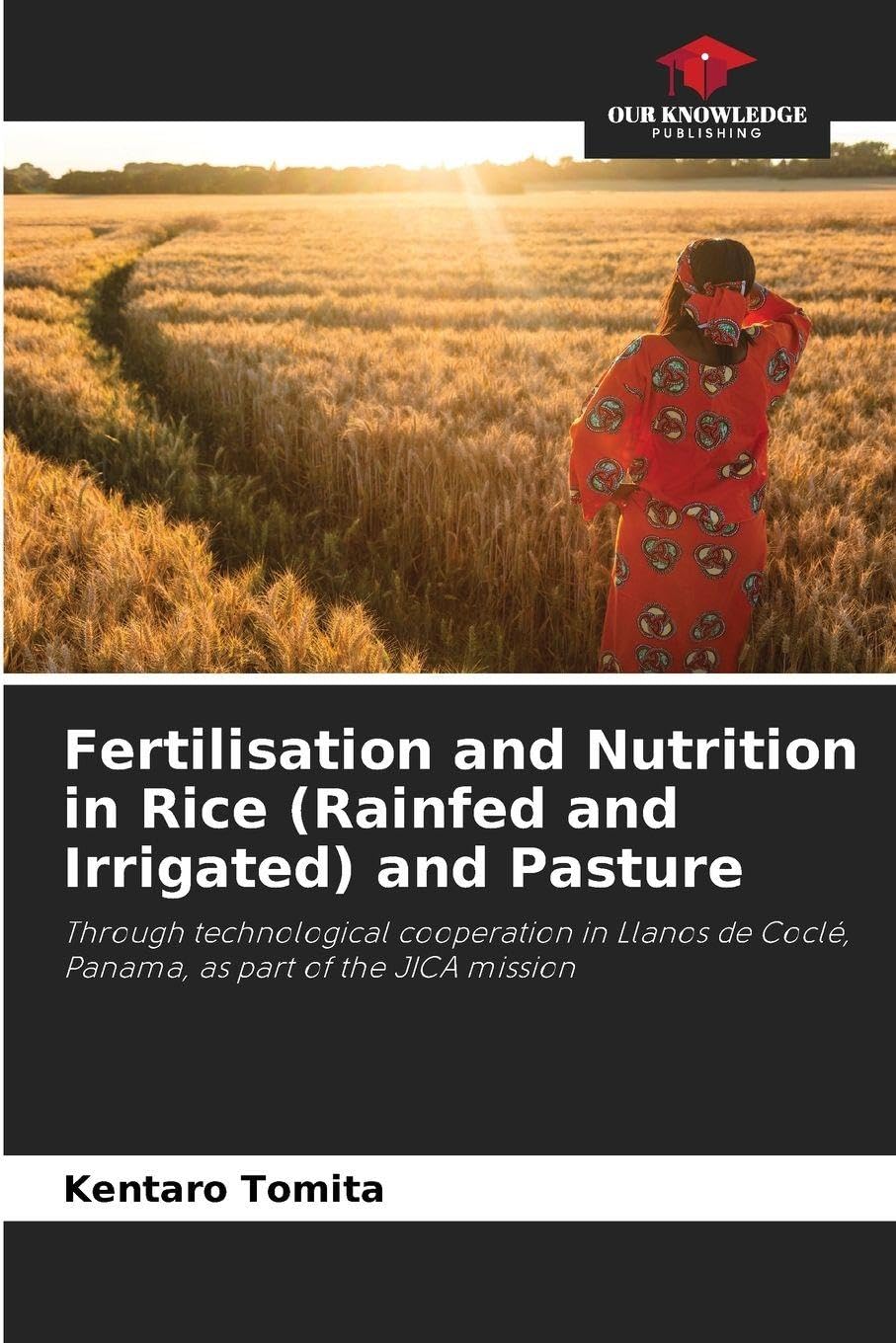 Fertilisation and Nutrition in Rice (Rainfed and Irrigated) and Pasture Natural Sciences