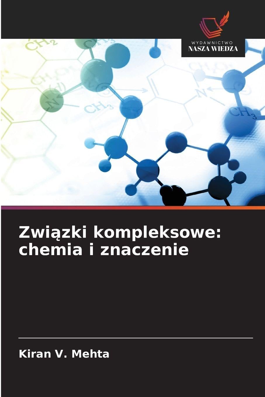 Zwi¿zki kompleksowe: chemia i znaczenie Natural Sciences