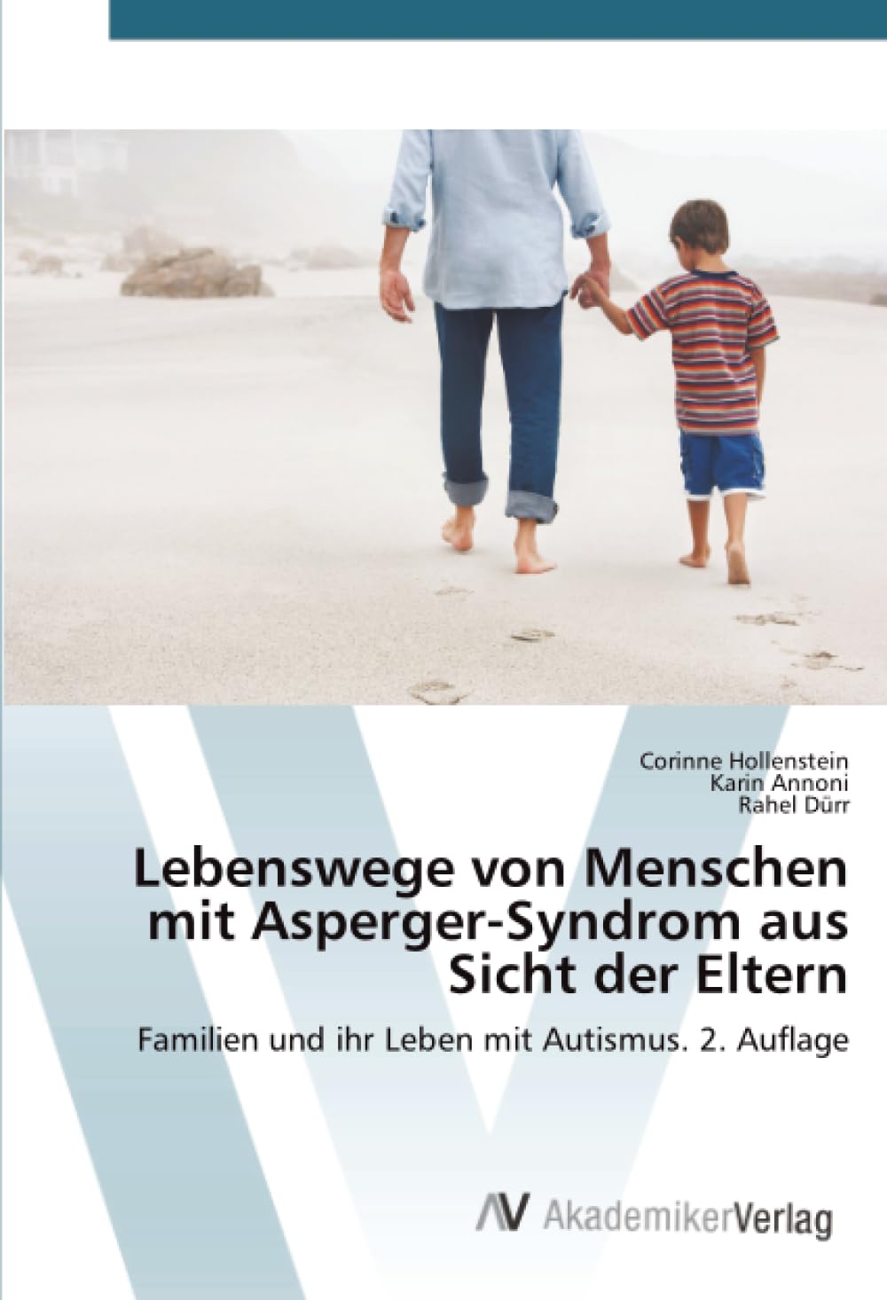 Lebenswege von Menschen mit Asperger-Syndrom aus Sicht der Eltern Education & Training