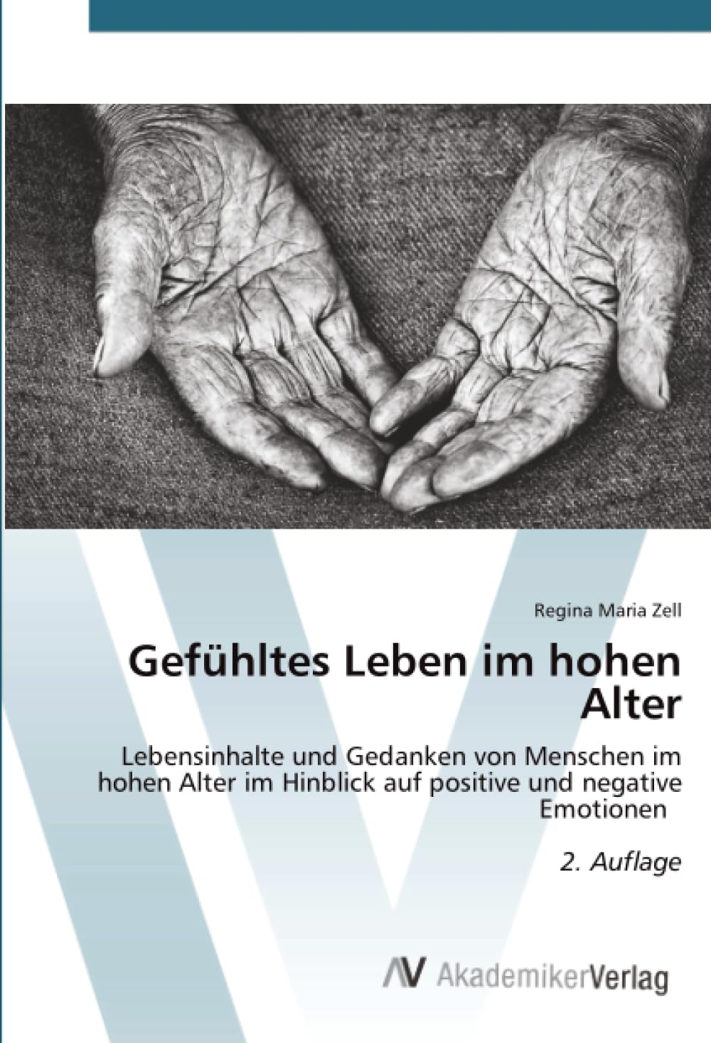 Gefühltes Leben im hohen Alter Psychology